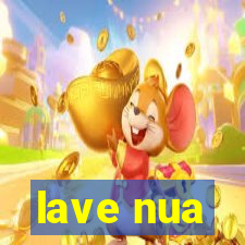 lave nua